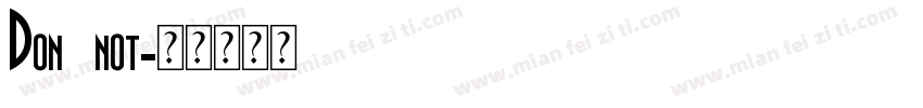 Don not字体转换